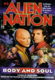 Alien Nation: Body and Soul