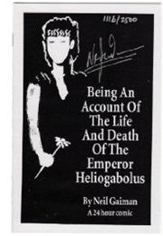 Being an Account of the Life and Death of the Emperor Heliogabolus (Neil Gaiman)