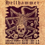 Hellhammer - Apocalyptic Raids 1990 A.D.