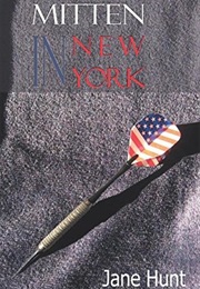 Mitten in New York (Jane Hunt)