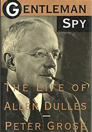 Gentleman Spy (Peter Grose)