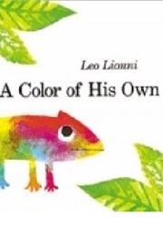 A Color of His Own (Leo Lionni)