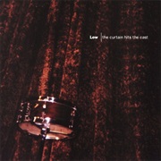 Low - The Curtain Hits the Cast