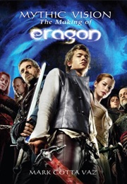 The Making of Eragon (Mark Cotta Vaz)