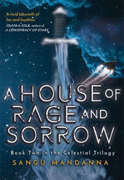 A House of Rage and Sorrow (Sangu Mandanna)