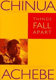 Chinua Achebe (Things Fall Apart)