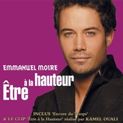Être À La Hauteur - Emmanuel Moire