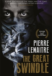 The Great Swindle (Pierre Lemaitre)