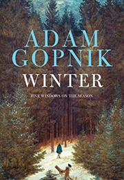 Winter (Adam Gopnik)