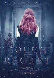 Touch of Regret (Autumn Reed)