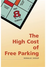 The High Cost of Free Parking (Donald Shoup)