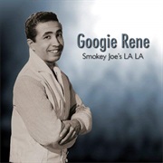 Smokie Joe's La La - Googie Rene
