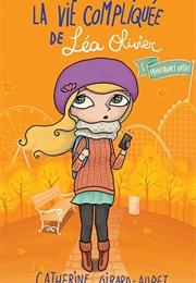 La Vie Compliquée De Léa Olivier 5 (Catherine Girard-Audet)