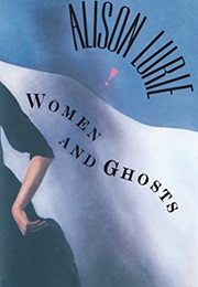 Women and Ghosts (Alison Lurie)