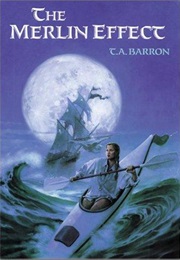 The Merlin Effect (T. A. Barron)
