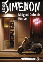 Maigret Defends Himself (Georges Simenon)