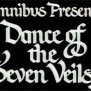 Omnibus - Dance of the Seven Veils