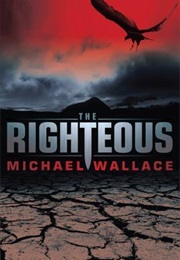 The Righteous (Michael Wallace)