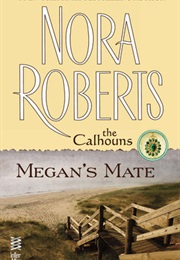 Megan's Mate (Nora Roberts)