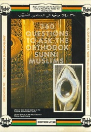 360 Questions to Ask Orthodox Sunni Muslims (Dr. Malachi Z. York)