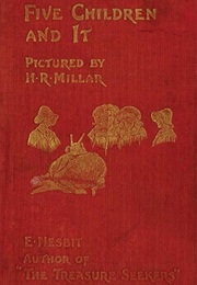 Five Children and It (Edith Nesbit)