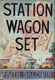 Station Wagon Set (Faith Baldwin)