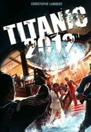 Titanic 2012 (Christophe Lambert)