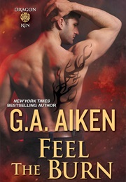 Feel the Burn (G.A. Aiken)
