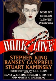 Dark Love (Nancy Collins, Edward E Kramer, Martin H Greenberg)