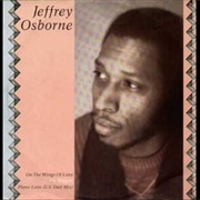 On the Wings of Love .. Jeffrey Osborne