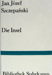 Die Insel (Jan Józef Szczepański)