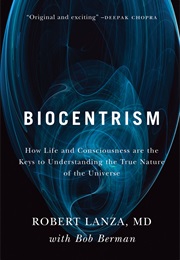 Biocentrism (Bob Berman Robert Lanza)