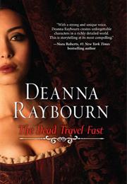 The Dead Travel Fast