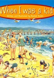 When I Was a Kid (Rachel Tonkin)