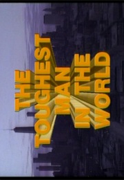 Toughest Man in the World,The (1984)