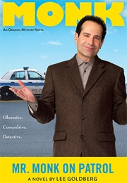 Mr Monk Is on Patrol (Lee Goldberg)