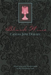 Black Wine (Candas Jane Dorsey)