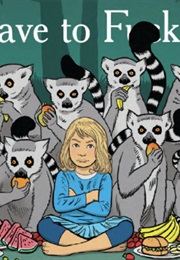 You Have to Fucking Eat (Adam Mansbach)