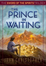 The Sword of the Spirits Trilogy (John Christopher)