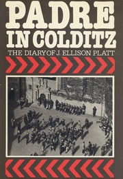 Padre in Colditz (Ellison Platt)