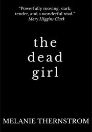 The Dead Girl (Melanie Thernstrom)
