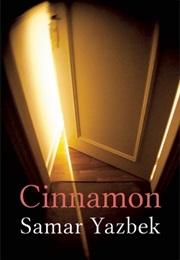 Cinnamon (Samar Yazbek)
