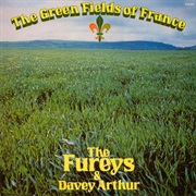 The Green Fields of France by the Fureys