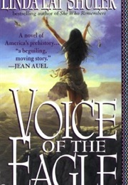 Voice of the Eagle (Linda Lay Shuler)