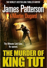 The Murder of King Tut (James Patterson)