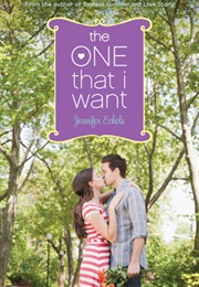 The One That I Want (Jennifer Echols)