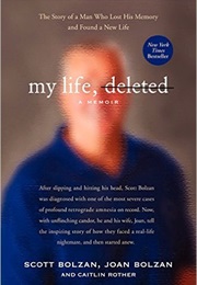 My Life, Deleted (Scott Bolzan)
