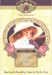 Elsie&#39;s Endless Wait (Martha Finley)