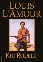 Kid Rodelo (Louis L'amour)