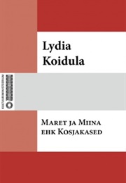 Maret Ja Miina (Lydia Koidula)